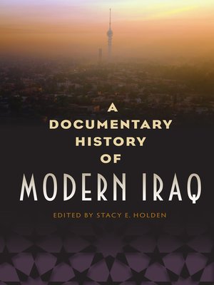 cover image of A Documentary History of Modern Iraq